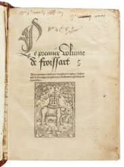 FROISSART, Jean (circa 1337- circa 1410) Le premier [-quart]...