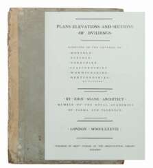 Soane, John Plans, Elevations and Sections of Buildings