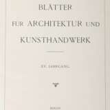 Blätter für Architektur und Kunsthandwerk Oldenbourg/Spielmeyer - photo 4