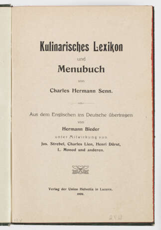 Charles Hermann Senn: "Kulinarisches Lexikon und Menubuch". - photo 1
