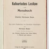 Charles Hermann Senn: "Kulinarisches Lexikon und Menubuch". - photo 1