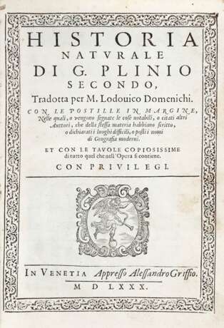 PLINIO, Gaio Secondo (23-79 d.C.) - Historia naturale. Venice: Griffio (Fabio e Agostino Zoppini), 1580. - photo 1