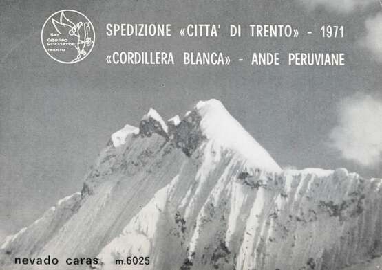 [ALPINISMO - CORDILLERA BLANCA, ANDE PERUVIANE] - Spedizione "Città di Trento", 1971. - фото 1