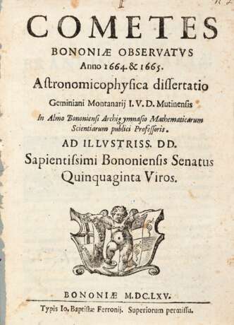 MONTANARI, Geminiano (1633-1687) - Cometes Bononiae observatus anno 1664 & 1665. Astronomicophysica dissertatio. Bologna: Ferroni, 1665. - Foto 1
