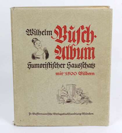 Wilhelm Busch Album - фото 1