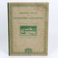 Bilder-Atlas zur Sächsichen Geschichte