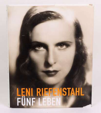 Leni Riefenstahl Fünf Leben - photo 1