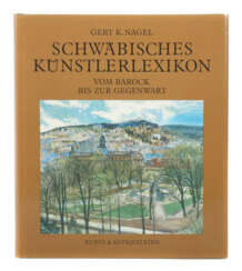 Nagel Gert K. Schwäbisches Künstlerlexikon - Vom Barock bis zur Gegenwart
