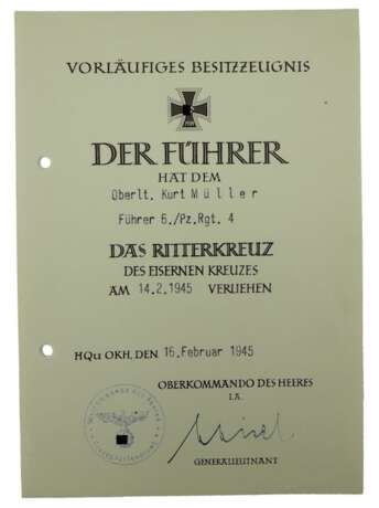 Ritterkreuz des Eisernen Kreuzes, Vorläufiges Besitzzeugnis für den Oberleutnant Kurt Müller, Führer der 6./ Panzer-Regiment 4. - Foto 1