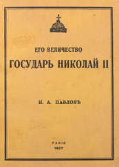 PAVLOFF, Nicolas. Sa Majesté Impériale Nicolas II. Paris, 1927.