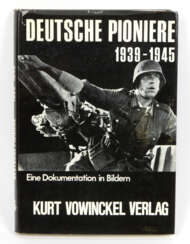 Deutsche Pioniere 1939- 1945