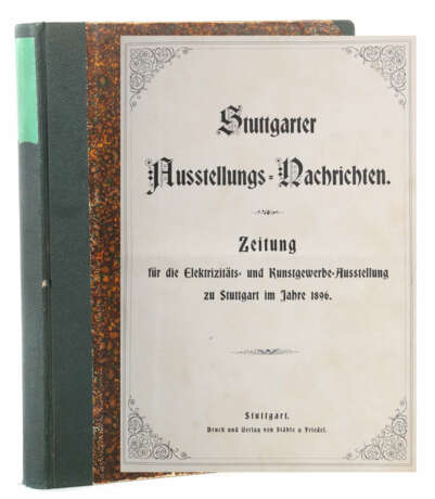 Stuttgarter Ausstellungs-Nachrichten Zeitung für die Elektrizitäts- und Kunstgewerbe-Ausstellung zu Stuttgart im Jahre 1896 - photo 1