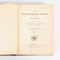 "Die österreichisch-ungarische Monarchie in Wort und Bild"