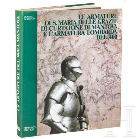 Lionello G. Bocca, "Le armature di S.Maria delle Grazie di Curtatone di Mantova e l'armatura lombarda del '400", 1982 - Foto 1
