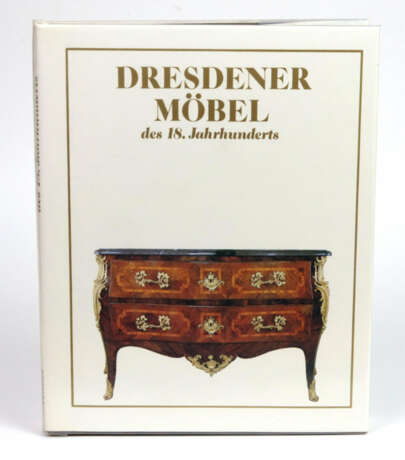 Dresdner Möbel des 18. Jahrhunderts - фото 1