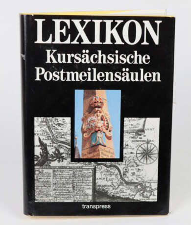 Lexikon Kursächsische Postmeilensäulen - photo 1