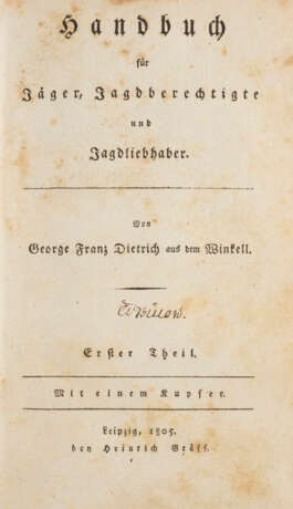 GEORGE FRANZ DIETRICH AUS DEM WINCKELL 1762 Rittergut Priorau - 1839 Schierau 'HANDBUCH FÜR JÄGER, JAGDBERECHTIGTE UND JAGDLIEBHABER' (3 Bände) - фото 2