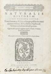 PLINIO, Gaio Secondo, Naturalis historiae libri triginta septem