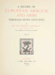 A Record of European Armour and Arms through seven Centuries