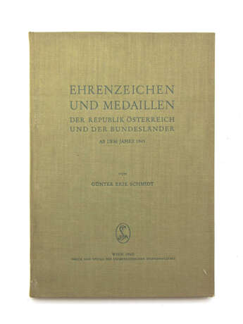 Buch: Ehrenzeichen und Medaillen der Republik Österreich und der Bundesländer 1960 - фото 1