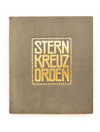 Buch: Geschichte und Verfassungen des Sternkreuzordens 1909 - photo 1