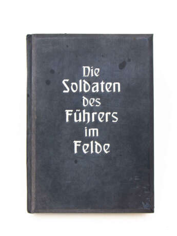 Raumbildalbum Die Soldaten des Führers im Felde - фото 1