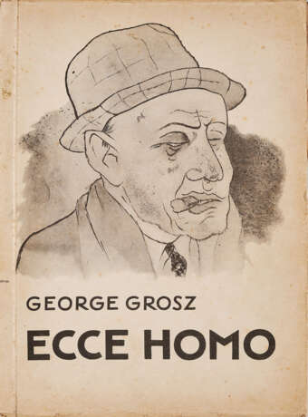 George Grosz. Ecce Homo - фото 2