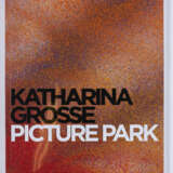 Katharina Grosse. Picture Park - фото 1