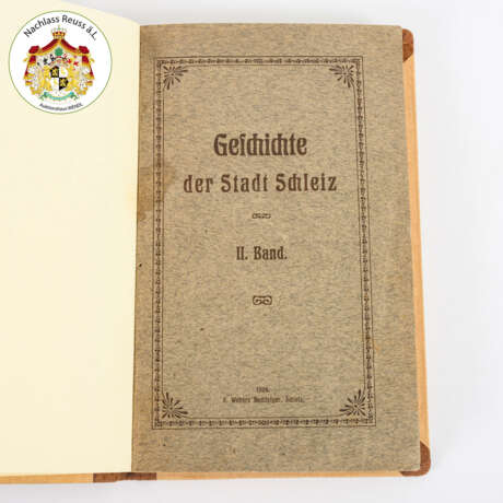 SCHMIDT, Berthold. "Geschichte der Stadt Schleiz", II. Band. - Foto 1