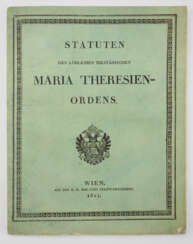 Österreich: Statuten des löblichen militärischen Maria Theresien-Ordens - 1811.
