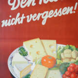 Werbeplakat: Den Käse nicht vergessen! - photo 1