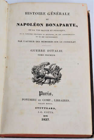 Antoine-Claire Thibaudeau - Histoire Générale de Napoléon Bonaparte Guerre d'Italie, 1827, 2 Bände - photo 2