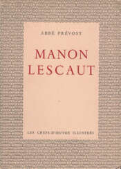 [Прево, аббат. История кавалера де Грие и Манон Леско]. Prévost A. Histoire du Chevalier des Grieux et de Manon Lescaut.