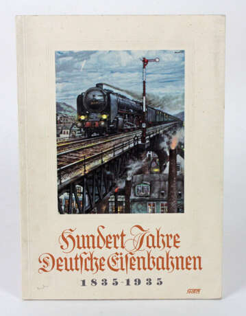 Hundert Jahre Deutsche Eisenbahnen - Foto 1