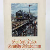 Hundert Jahre Deutsche Eisenbahnen - photo 3
