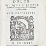 DOLCE, Ludovico (1508-1568) - Dialogo nel quale si ragiona del modo di accrescere & conservar la memoria. Venice: Sessa e fratelli, 1586.  - photo 2