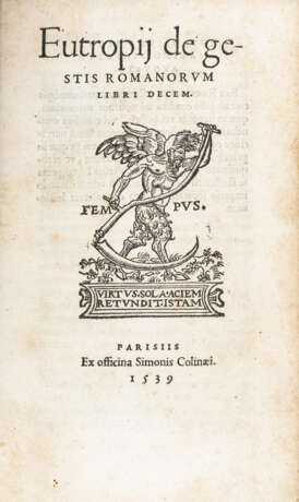 EUTROPIO, Flavio Eutropio (attivo 363-387) - De gestis romanorum. Europij historiam additi. Parigi: Simon de Colines, 1531.  - photo 2