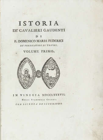 FEDERICI, Domenico Maria (1739-1808) - Istoria de' cavalieri gaudenti. Volume primo - secondo. Venice: Coleti, 1787.  - Foto 2