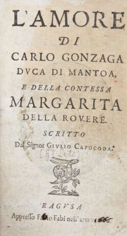 LETI, Gregorio (pseudonimo di Giulio CAPOCODA) - L'amore di Carlo Gonzaga, Duca di Mantoa, e della Contessa Margarita della Rovere. Ragusa but Geneva: Fabio Fabi, 1666.  - фото 2