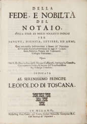 PUCCINELLI, Placido. (1609-1685) - Della fede, e nobiltà del notaio colla serie di molti soggetti insigni per sangue, dignità, lettere, ed armi. Milan: Giulio Cesare Malatesta, ca. 1654. 