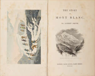 ALPINISMO - SMITH, Albert Richard (1816-1860) - The Story of Mont Blanc. London: David Bogue, 1853. 