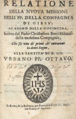 GESUITICA - BORRI, Cristoforo (1583-1632) - Relatione della nuova missione delli pp. della Compagnia di Giesu, al regno della Cocincina. Rome, Bologna: Catanio, 1631. 