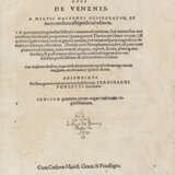 ARDUINO, Sante (XIV-XV secolo) - Opus de Venenis. Basel: Henricus Petrus e Petrus Pernam, 1562.  - Foto 1