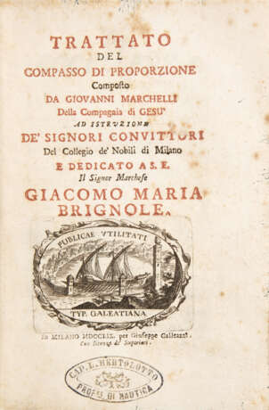 GALILEO - MARCHELLI, Giovanni (1713-1764) - Trattato del compasso di proporzione. Milan: Giuseppe Galleazzi, 1759.  - Foto 2