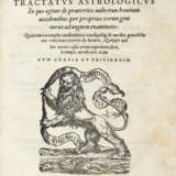 GAURICO, Luca (1476-1558) - Tractatus astrologicus. Venice: Curzio Troiano Navò; Bartolomeo Cesano, 1552.  - фото 2