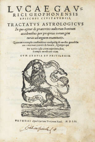 GAURICO, Luca (1476-1558) - Tractatus astrologicus. Venice: Curzio Troiano Navò; Bartolomeo Cesano, 1552.  - фото 2