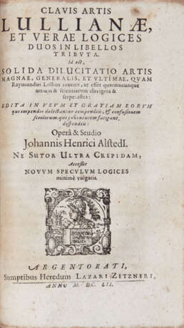 LULLIUS, Raymond (ca.1232-1316) - Opera ea quae ad adinventam ab ipso artem universalem, Scientiarum Artiumque Omnium Brevi compendio.  - photo 3