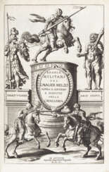 MELZO, Lodovico (1567-1617) - Regole Militari de Cavalier Melzo sopra il Governo e Servitio della Cavalleria. Antwerp: Trognaesio, 1611. 