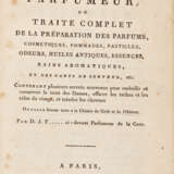 PROFUMERIA - FARGEON, Jean-Louis (1748-1806) - L'art du parfumeur ou traite complet de la preparation des parfums cosmetiques, pommades, pastilles. Paris: Delalain, 1801.  - Foto 2