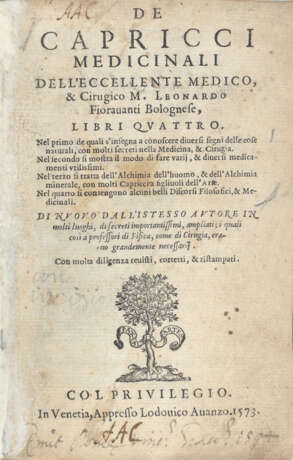 PROFUMERIA - FIORAVANTI, Leonardo (1517-1588) - De capricci medicinali. Venice: Avanzo, 1573.  - Foto 2